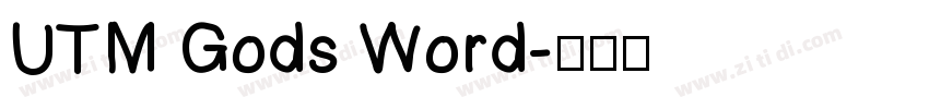 UTM Gods Word字体转换